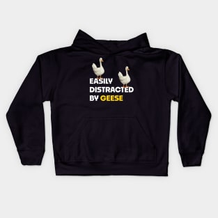 Easily Distracted By Geese Kids Hoodie